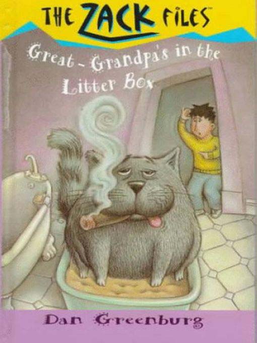Title details for My Great-Grandpa's In the Litter Box by Dan Greenburg - Available